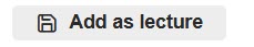 add as a lecture.jpg